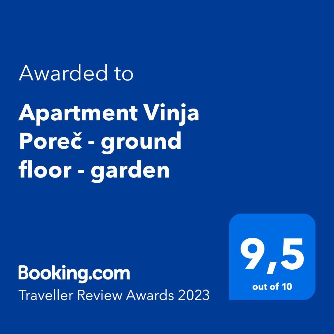 Apartment Vinja Porec - Privat Garden - Whirlpool Eksteriør billede